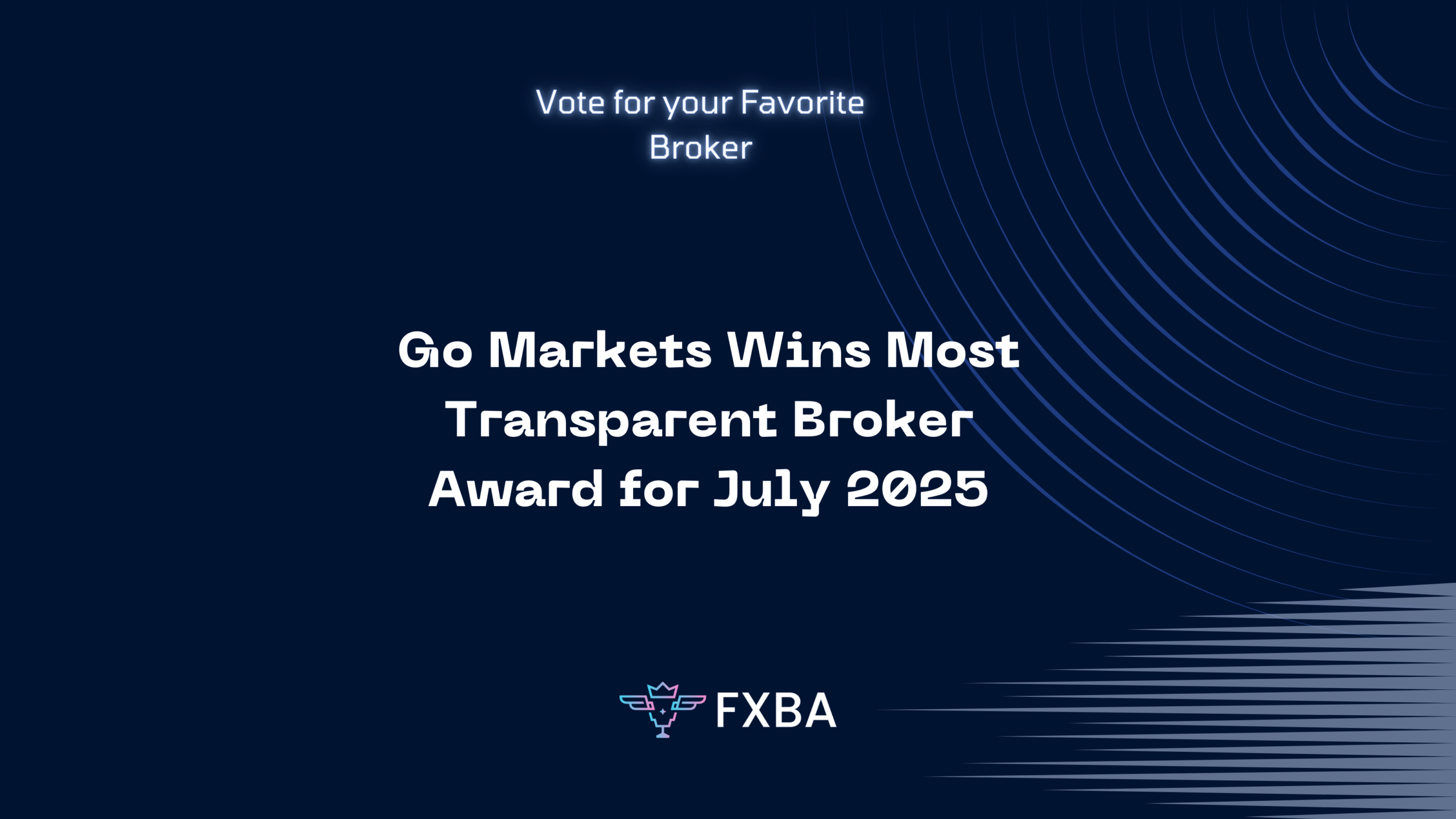 Go Markets Wins Most Transparent Broker Award for July 2025