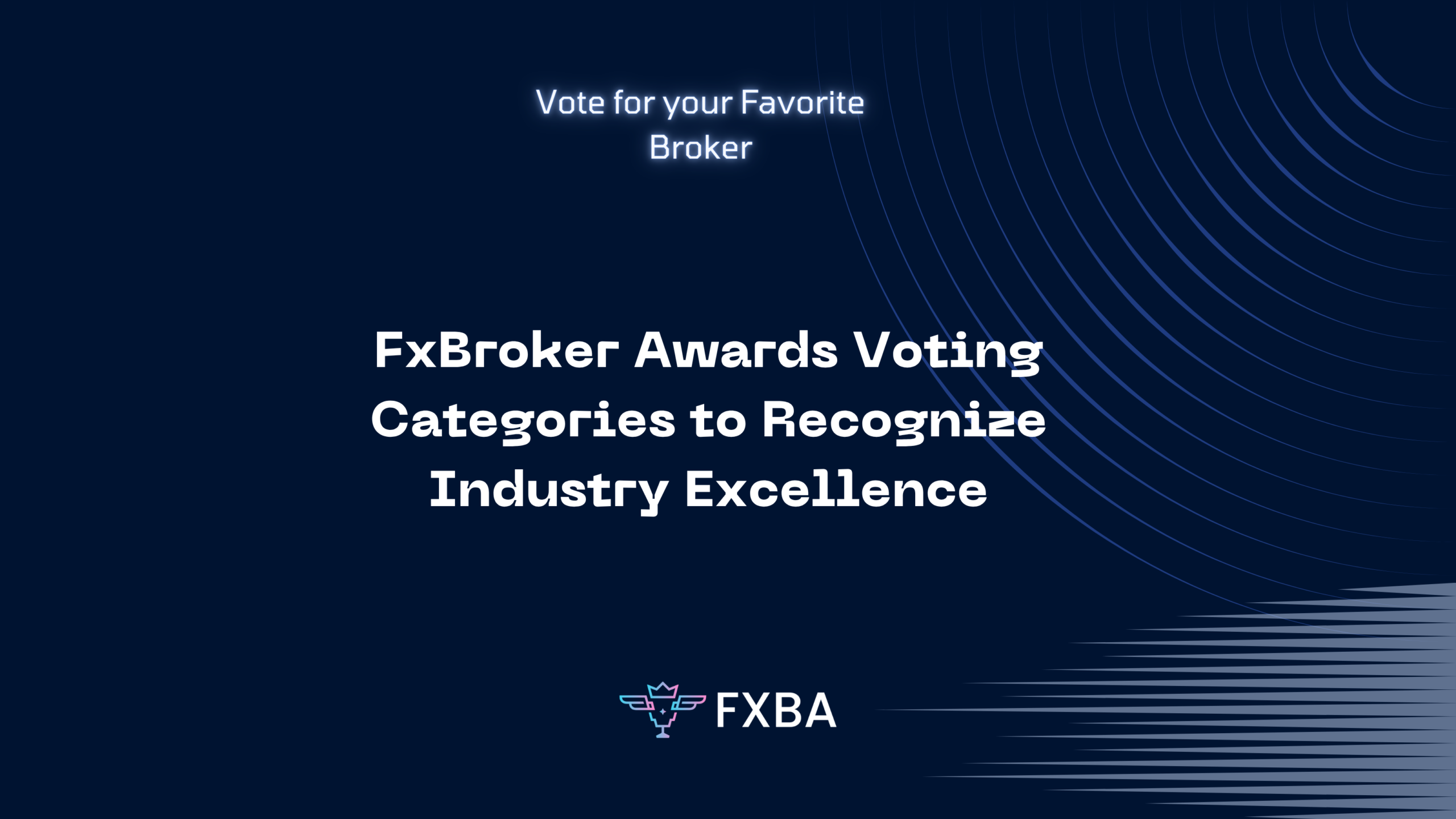 FxBroker Awards Voting Categories to Recognize Industry Excellence