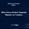 Why Forex Broker Awards Matter to Traders