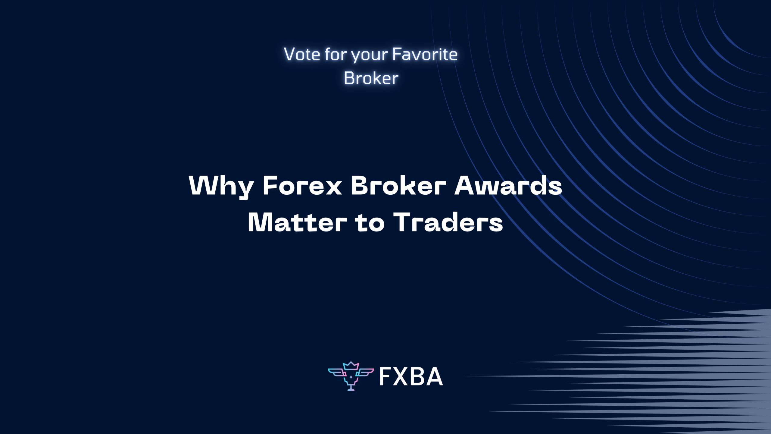 Why Forex Broker Awards Matter to Traders