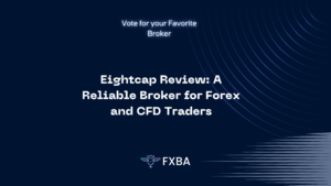 Eightcap Review: A Reliable Broker for Forex and CFD Traders