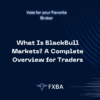 What Is BlackBull Markets? A Complete Overview for Traders